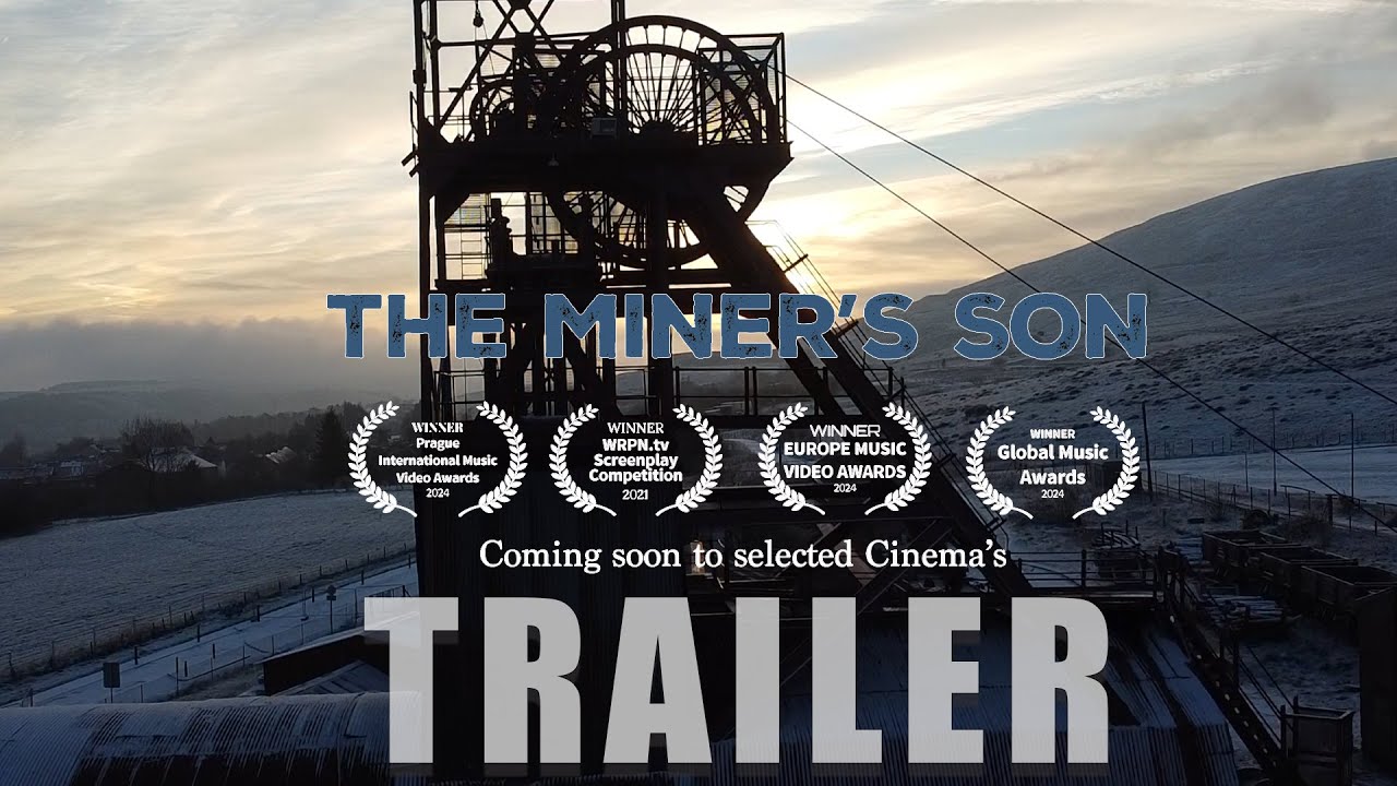 The Miner's Son Trailer