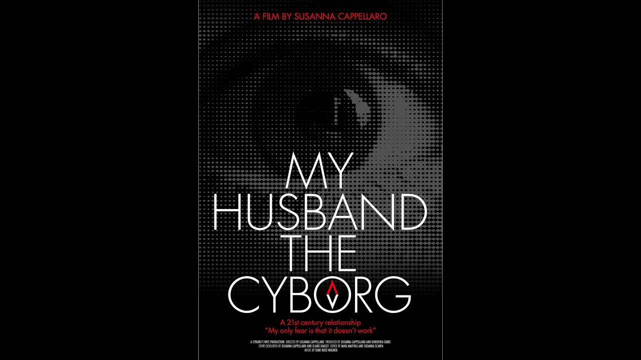 My Husband, the Cyborg Trailer