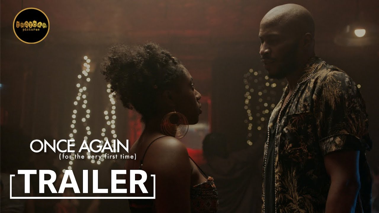 Once Again (for the very first time) Trailer