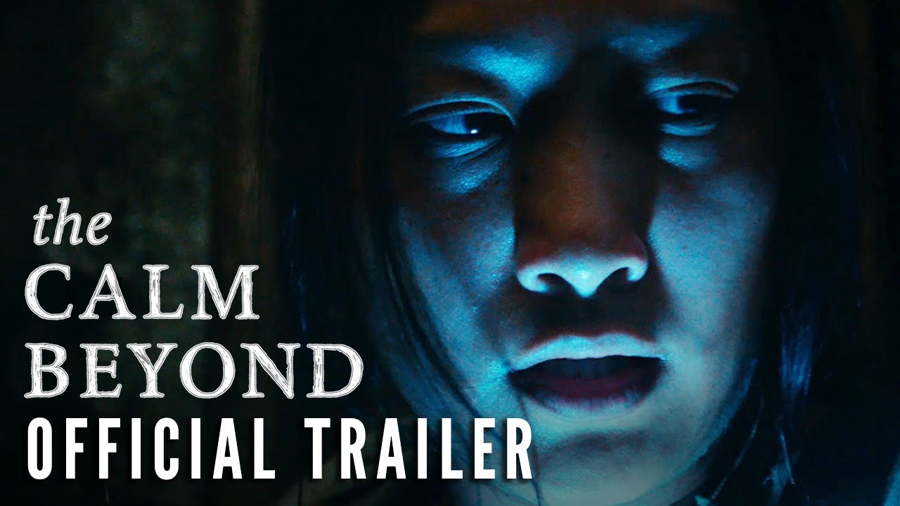 The Calm Beyond Trailer
