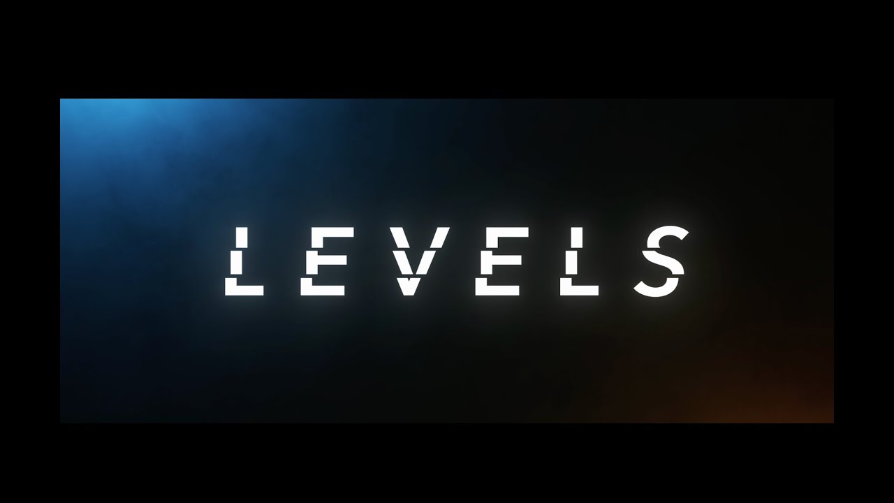 Levels Trailer